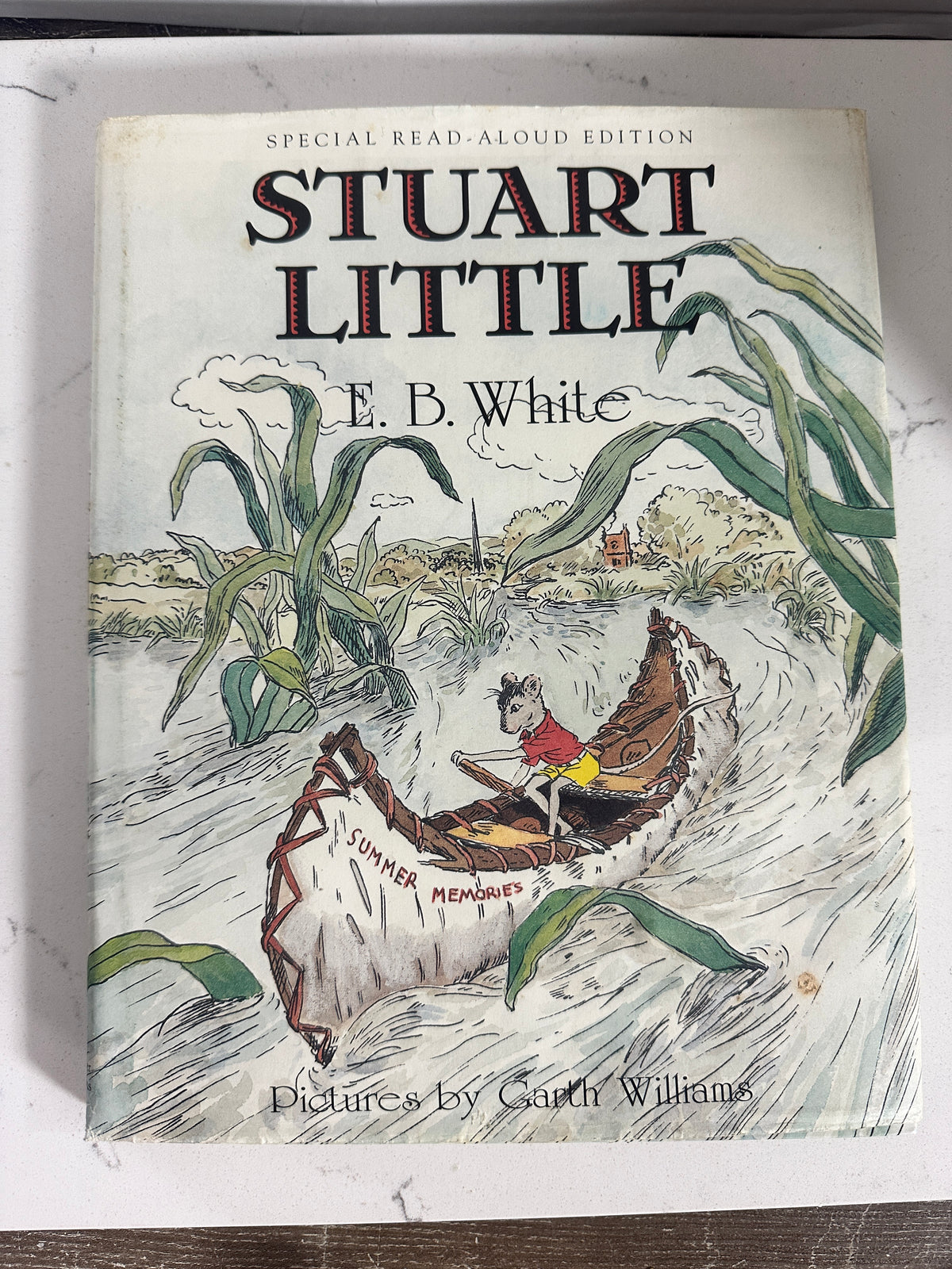 Stuart Little by E. B. White — 1999 First Special Read-Aloud Edition Hardcover